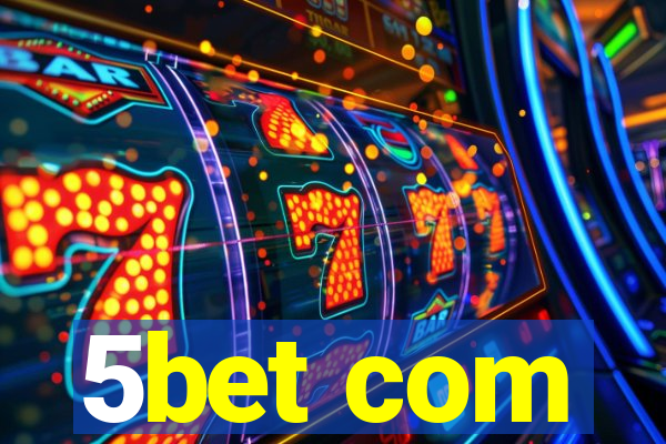 5bet com