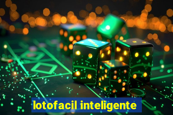 lotofacil inteligente