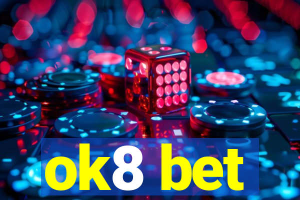 ok8 bet