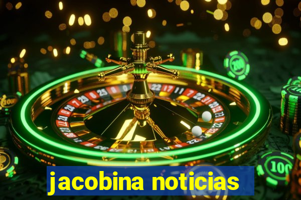 jacobina noticias