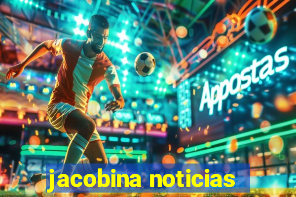 jacobina noticias