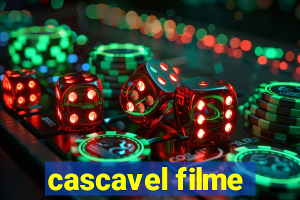 cascavel filme