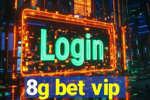 8g bet vip