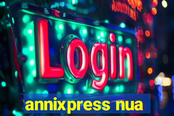 annixpress nua