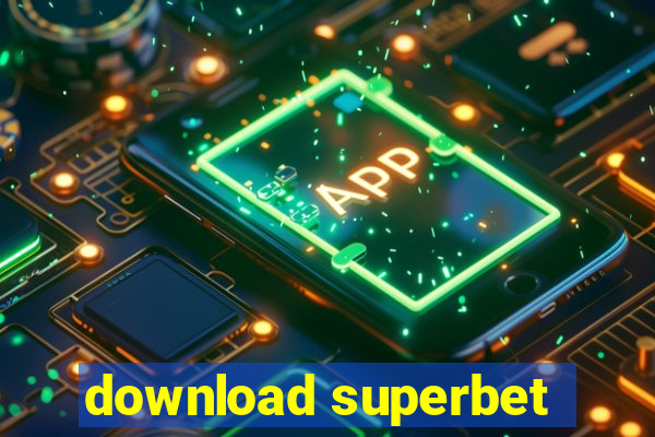 download superbet