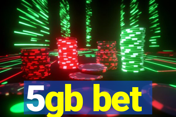 5gb bet