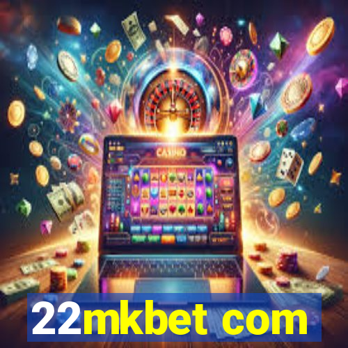 22mkbet com