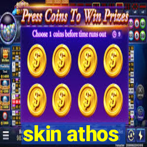 skin athos