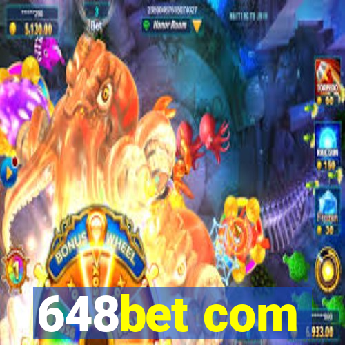 648bet com