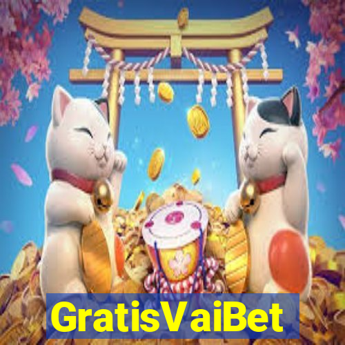 GratisVaiBet