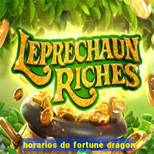 horarios do fortune dragon