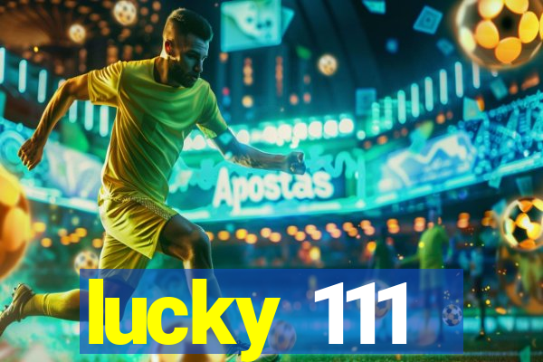 lucky 111