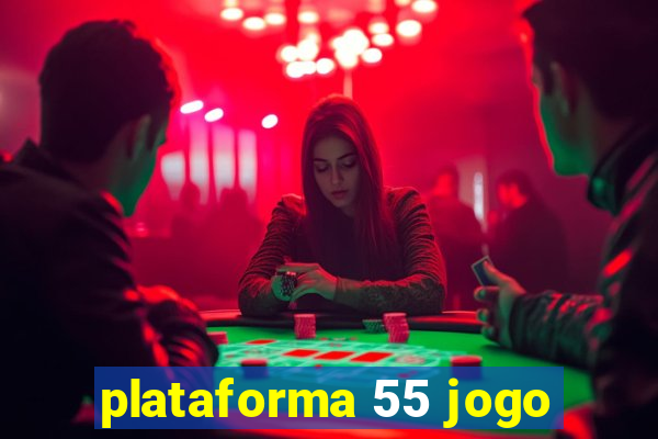 plataforma 55 jogo