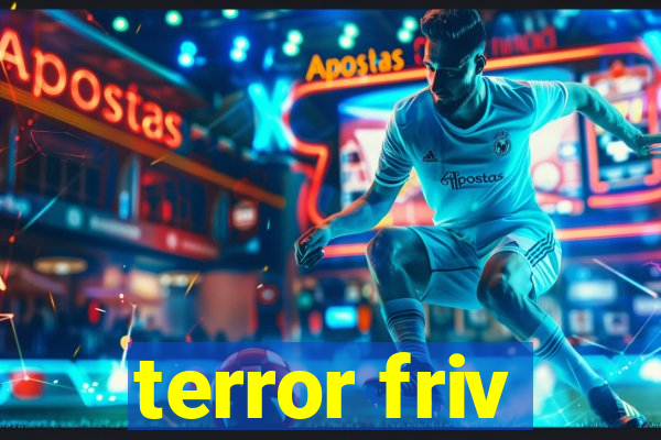 terror friv