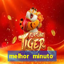 melhor minuto fortune ox