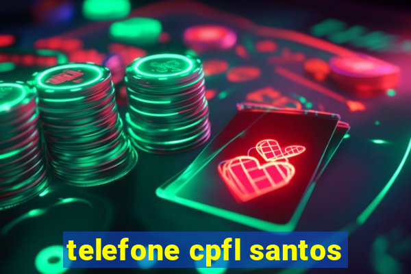 telefone cpfl santos