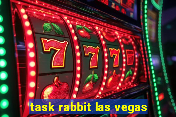 task rabbit las vegas