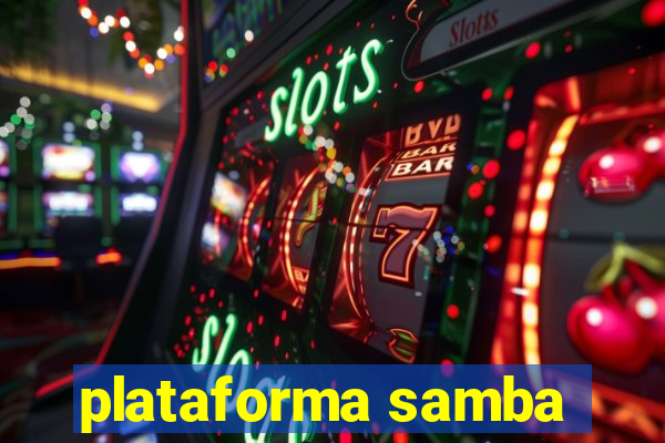 plataforma samba