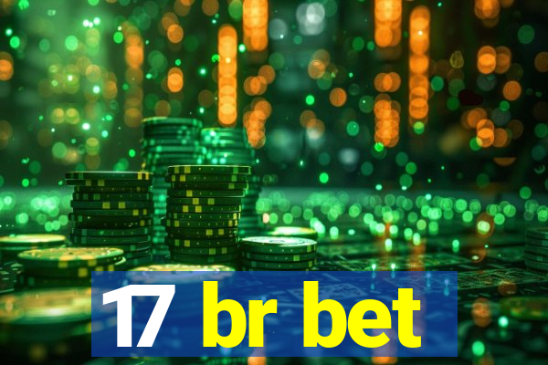 17 br bet