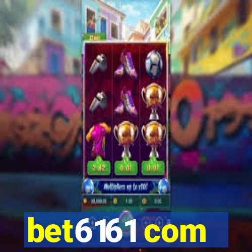 bet6161 com