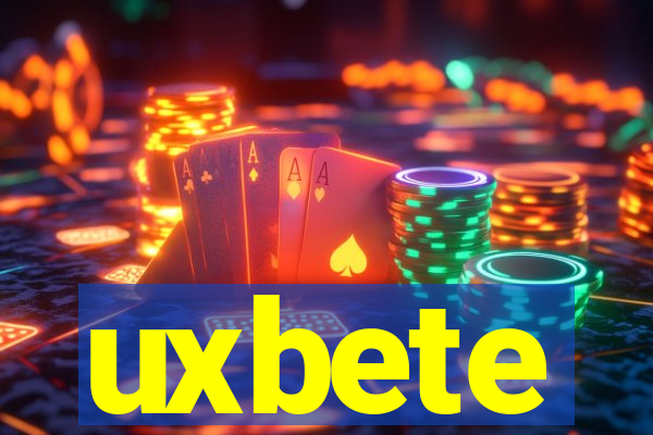 uxbete