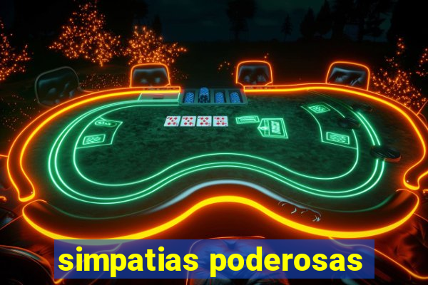 simpatias poderosas