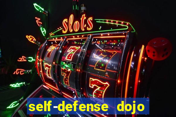 self-defense dojo secret apk