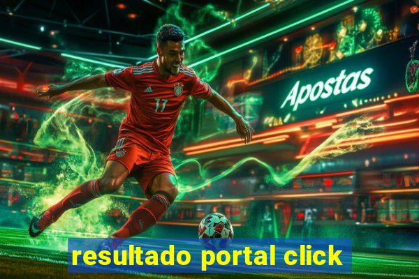 resultado portal click