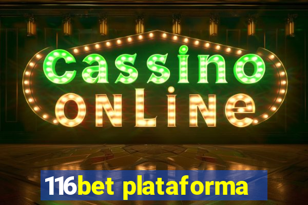 116bet plataforma