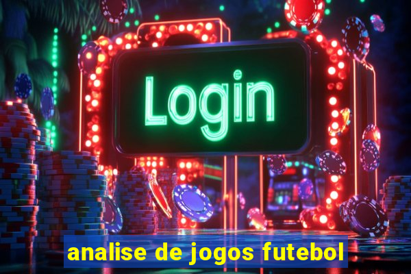 analise de jogos futebol