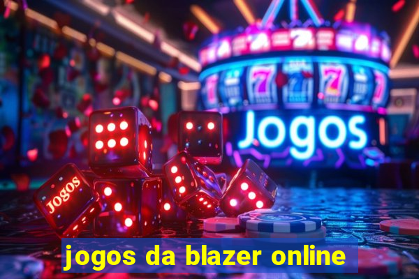 jogos da blazer online