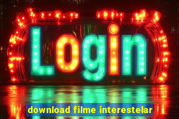 download filme interestelar