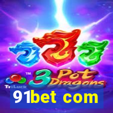 91bet com