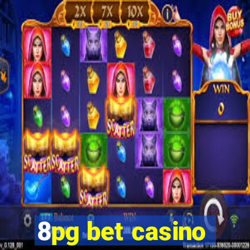 8pg bet casino