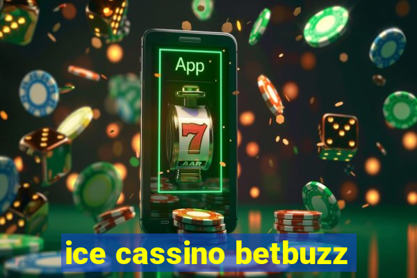 ice cassino betbuzz