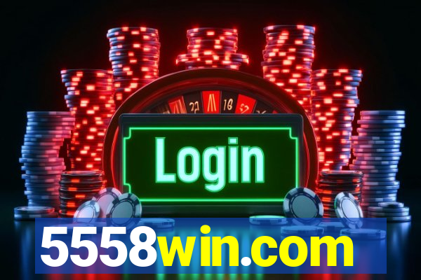 5558win.com