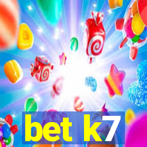 bet k7