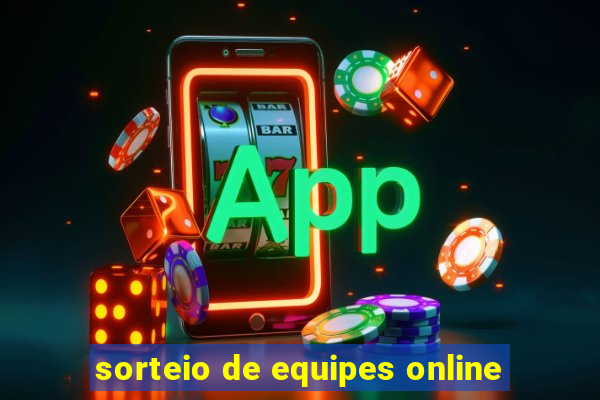 sorteio de equipes online