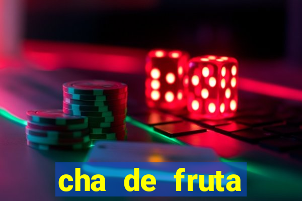 cha de fruta estrela stardew valley id 1.6