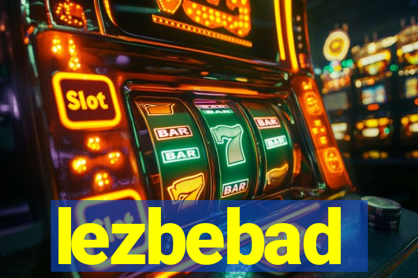 lezbebad