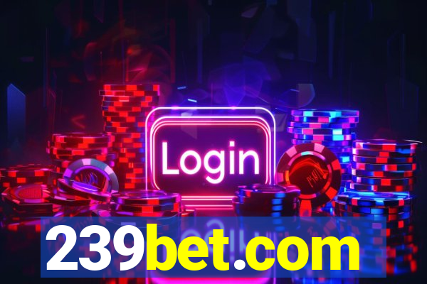 239bet.com