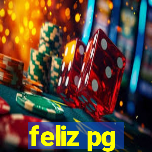 feliz pg