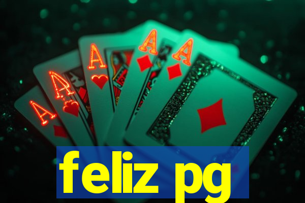 feliz pg