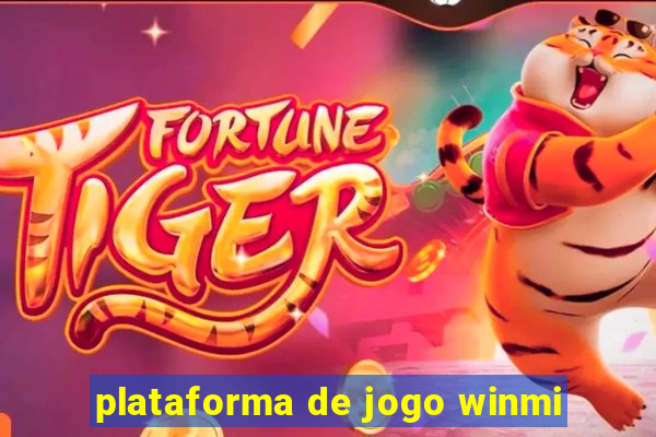 plataforma de jogo winmi