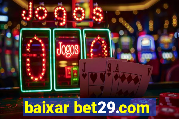 baixar bet29.com