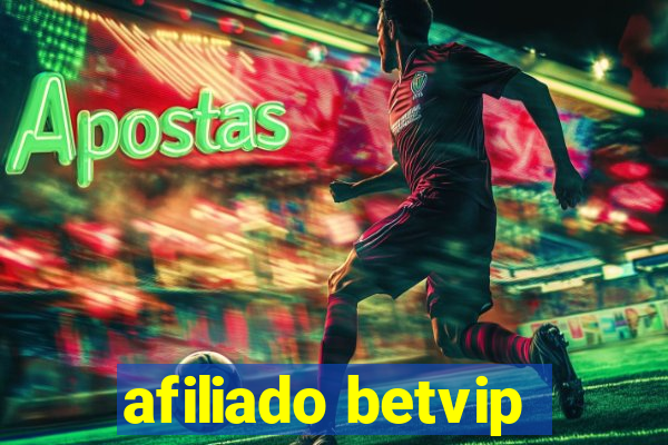 afiliado betvip