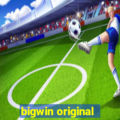 bigwin original