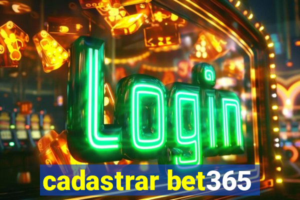 cadastrar bet365