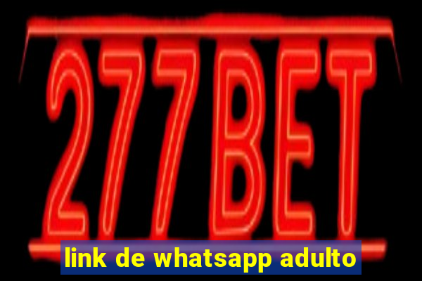 link de whatsapp adulto