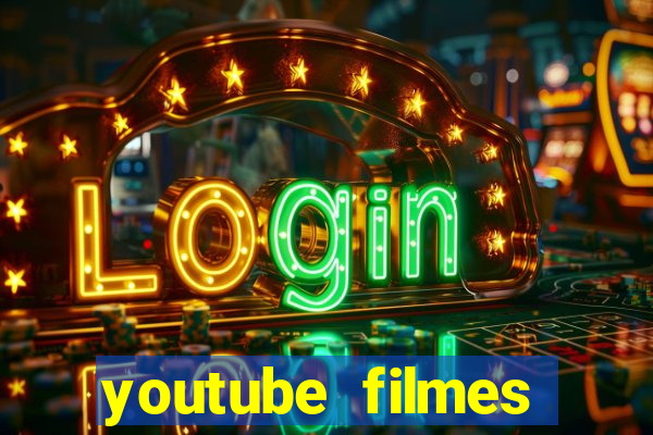 youtube filmes completos dublados gratis faroeste antigos